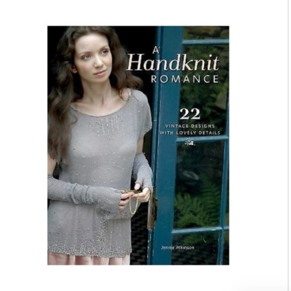 A Handknit Romance : 22 Vintage Designs Book